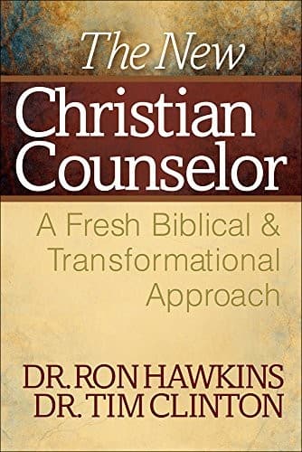 A+: The New Christian Counselor : A Fresh Biblical and Transformational Approach (Hardcover)