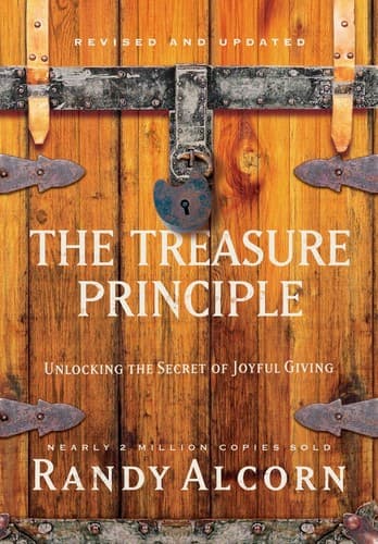 The Treasure Principle: Uncovering the Secret of Joyful Giving