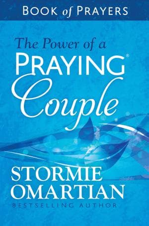 The Power of a Praying Couple Book of Prayers - by Stormie Omartian (Paperback)